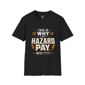 Rico Valez "Hazard Pay" T-Shirt — What The Cryptid?