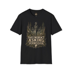 Alien Greys - They Weren't Asking Permission T-shirt — What The Cryptid?