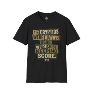 The Cryptids Were Always Here. We're Just Keeping Score — What The Cryptid?