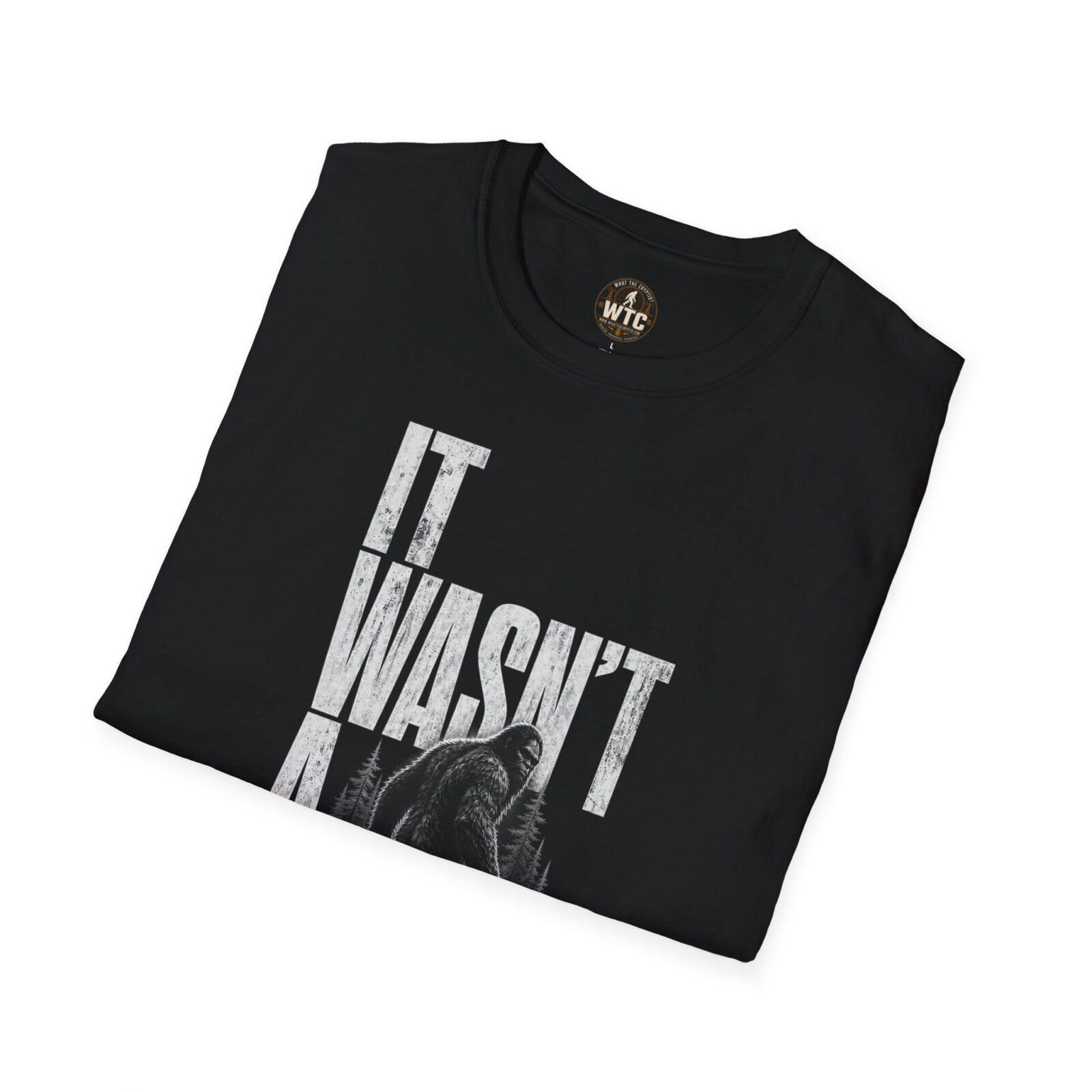 Bigfoot - It Wasn't a Bear T-shirt — What The Cryptid? - Image 12