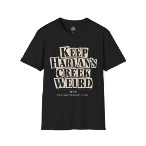 Keep Harlan's Creek Weird T-Shirt — What The Cryptid?